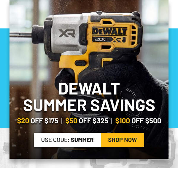 Gear Up for a Sizzling Summer of Savings with DEWALT CPO Outlets